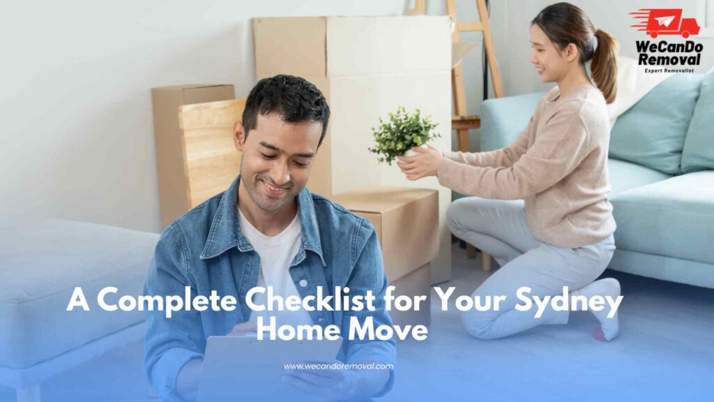 Sydney moving checklist for a stress-free relocation
