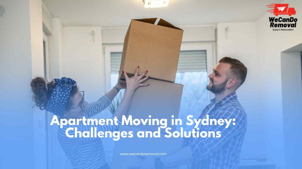 Experienced removalists providing apartment moving services in Sydney